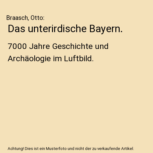 Das unterirdische bayern - das,