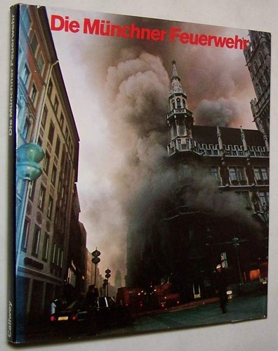 Die münchner feuerwehr - münchner,