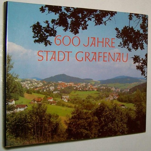 Stadt grafenau chronik 1376 - chronik,