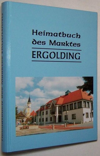 Heimatbuch ergolding bei - ergolding,