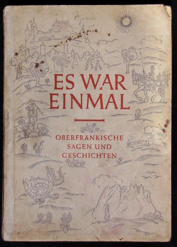 War einmal oberfränkische - war, einmal;