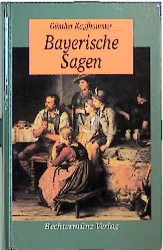 Bayerische sagen - bayerische,