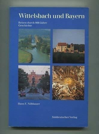 Wittelsbach und bayern reisen - bayern.,