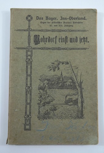 Rohrdorf einst und - , jetzt