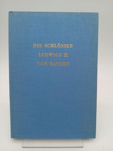 Die schlösser ludwigs von - die,