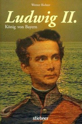 Ludwig könig von bayern - ii.:,