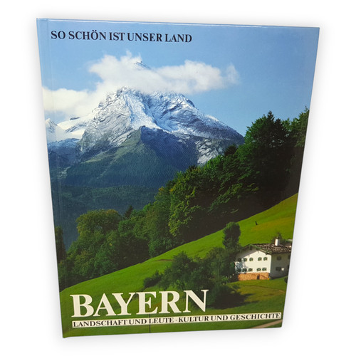 Bayern schön ist - bayern, unser