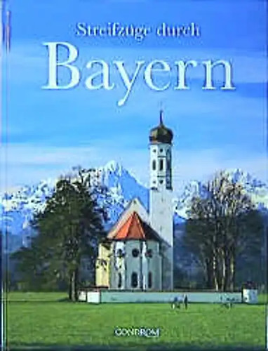 Streifzüge durch bayern - streifzüge,