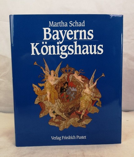 Bayerns königshaus die - bayerns,