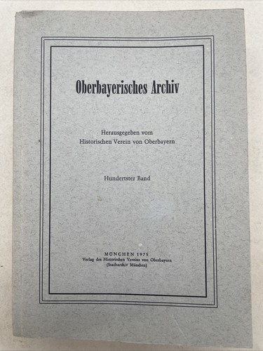 Oberbayerisches archiv 100 - oberbayerisches,