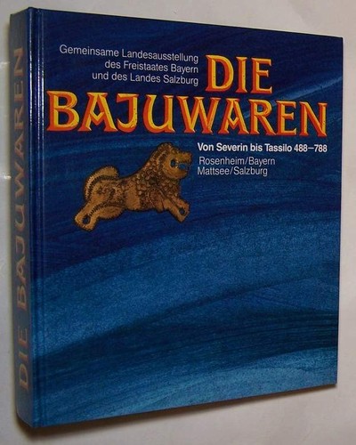 Die bajuwaren 488 788 - bajuwaren, 488-788
