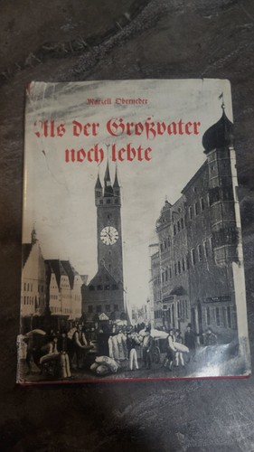 Als der großvater noch lebte - großvater,